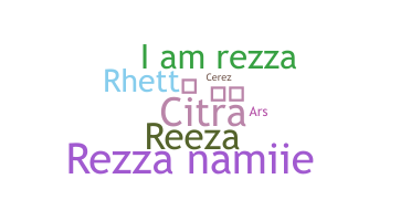 Nickname - Rezza