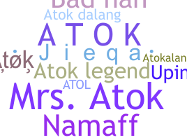Nickname - Atok