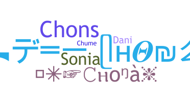 Nickname - Chona