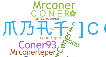 Nickname - Coner