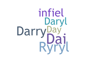 Nickname - Daryl