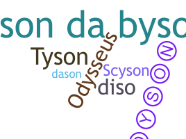 Nickname - Dyson