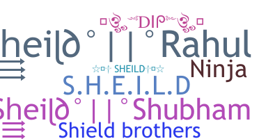 Nickname - sheild