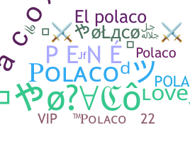 Nickname - polaco