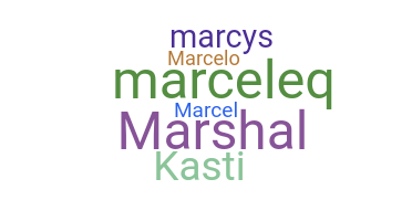Nickname - Marcel