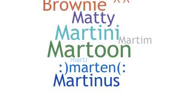 Nickname - Marten