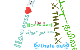 Nickname - Thala