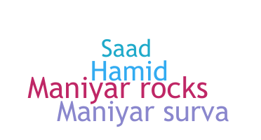 Nickname - Maniyar