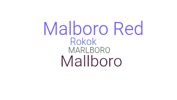 Nickname - malboro