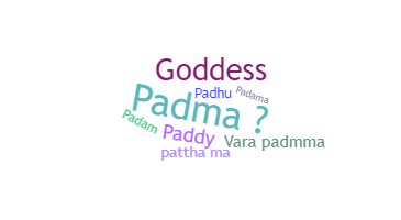 Nickname - Padma
