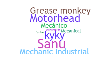 Nickname - Mechanic