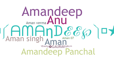 Nickname - amandeep