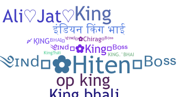 Nickname - KingBhai