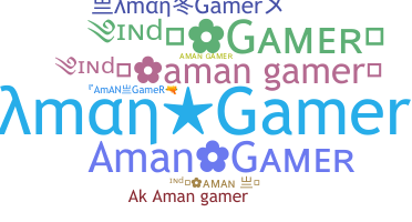 Nickname - Amangamer