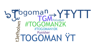 Nickname - togoman