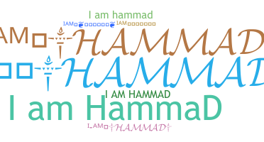 Nickname - Iamhammad