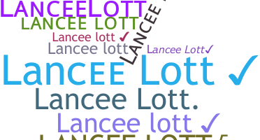 Nickname - LanceeLott