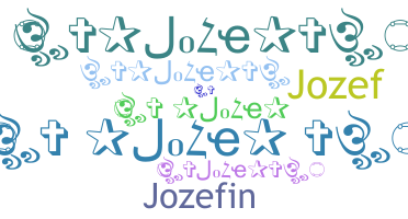 Nickname - joze