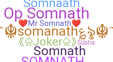 Nickname - Somanath