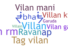 Nickname - Vilan