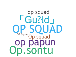 Nickname - OPSquad