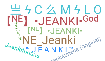 Nickname - jeanki