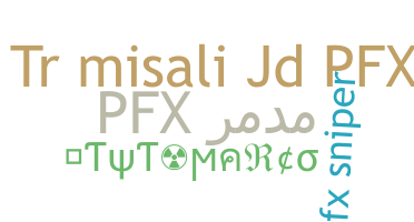 Nickname - PFX