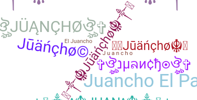 Nickname - Juancho
