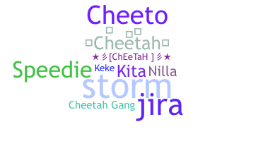 Nickname - Cheetah