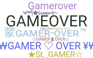 Nickname - GamerOVER