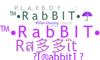 Nickname - rabbit
