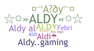 Nickname - Aldy
