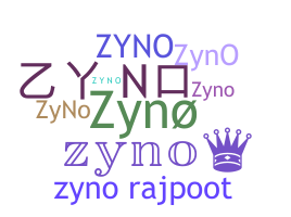 Nickname - Zyno