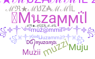 Nickname - Muzammil