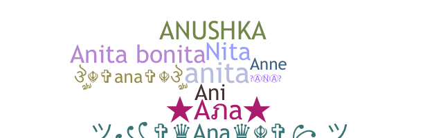 Nickname - Ana