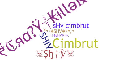 Nickname - Shv