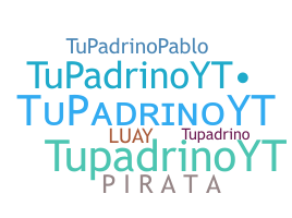 Nickname - TupadrinoyT