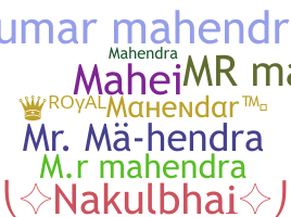 Nickname - MRmahendra