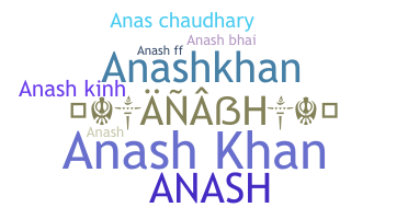 Nickname - anash