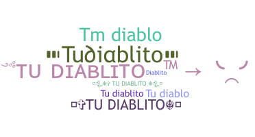 Nickname - Tudiablito