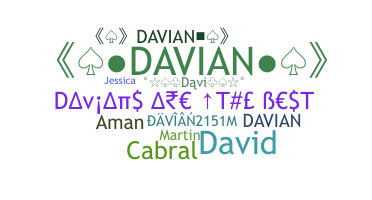 Nickname - Davian