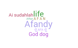 Nickname - afan