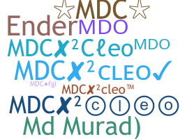 Nickname - MDC