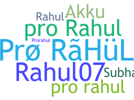 Nickname - PRORahul