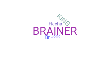 Nickname - Brainer