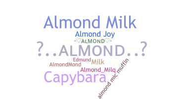 Nickname - Almond