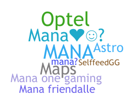 Nickname - Mana