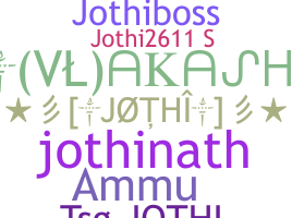 Nickname - Jothi
