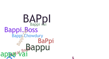 Nickname - Bappi