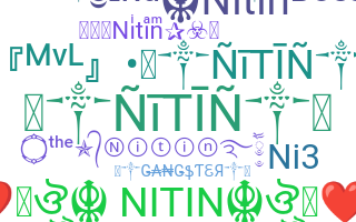 Nickname - Nitin